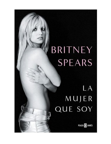 BRITNEY SPEARS - La mujer que soy