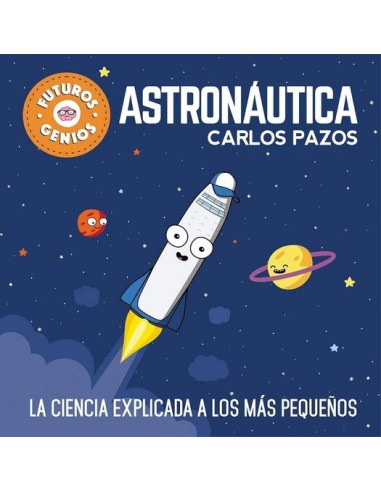 Futuros Genios - Astronáutica
