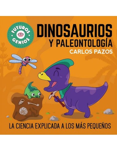 Futuros Genios - Dinosaurios y paleontología