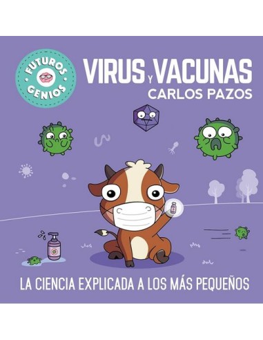 Futuros Genios - Virus y vacunas